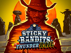 Sticky Bandits Thunder Rail