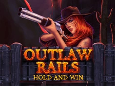 Outlaw Rails Hold and Win