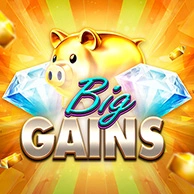 Big Gains