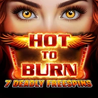 Hot to Burn - 7 Deadly Free Spins 