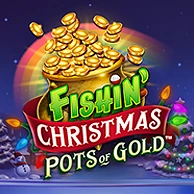 Fishin Christmas Pots of Gold