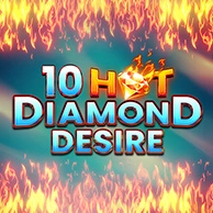 10 Hot Diamond Desire