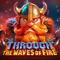 Through The Waves Of Fire