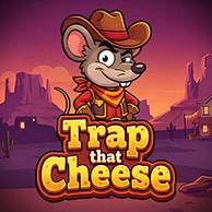 Trap that Cheese
