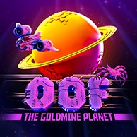 OOF The Goldmine Planet