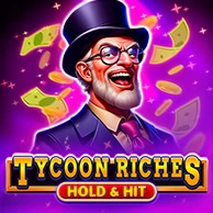 Tycoon Riches - Hold And Hit