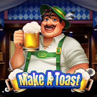 Make A Toast