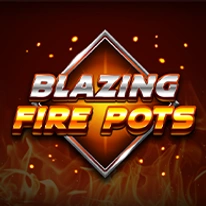 Blazing Fire Pots