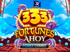 333 Fortunes Ahoy Power Combo