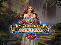 15 Crystal Roses: A Tale of Love