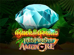 Back To The Fruits Respins Of Amun Re