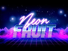 Neon Fruit