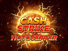 Cash Strike Hot Stepper