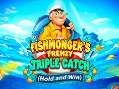 Fishmonger's Frenzy Triple Catch Hold and Win