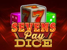 Sevens Pay Dice