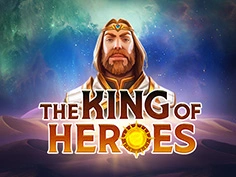 The King of Heroes