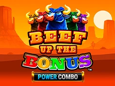 Beef Up The Bonus Power Combo