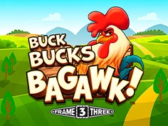 Buck Bucks Bagawk