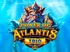 Power Of Atlantis Trio