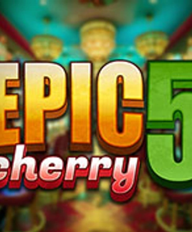 Epic Cherry 5