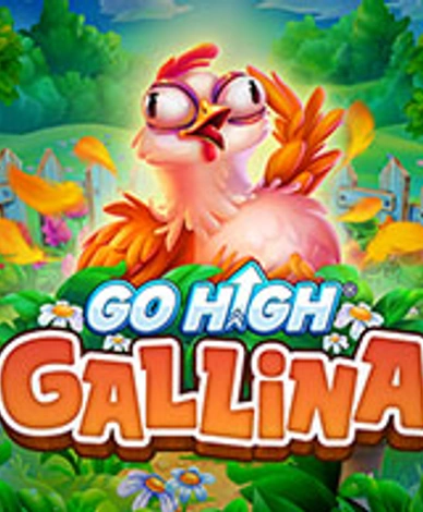 Go High Gallina
