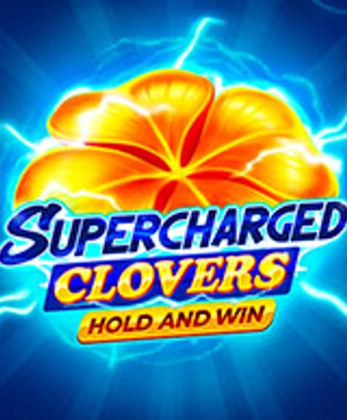 Supercharged Clovers: Hold And Win