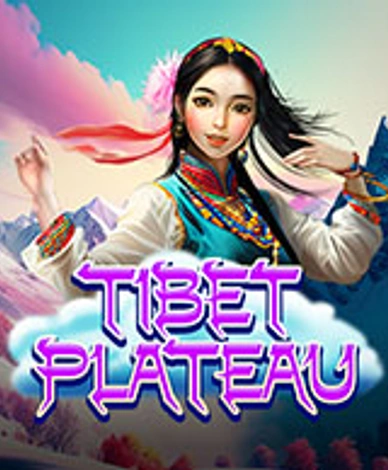 Tibet Plateau
