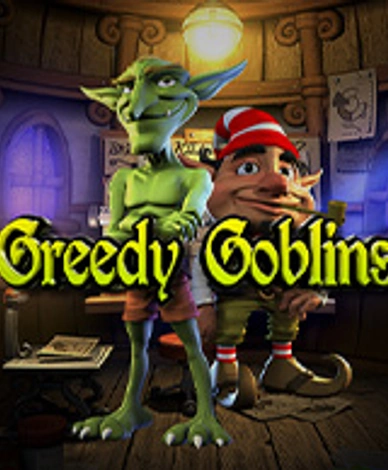 Greedy Goblins 