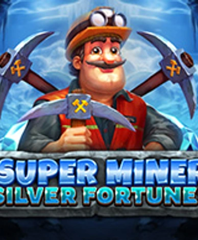 Super Miner - Silver Fortunes