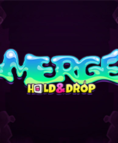 Merge - Hold And Drop