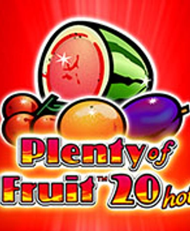 Plenty of Fruit 20 Hot