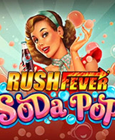 Rush Fever Soda Pop
