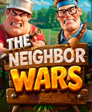The Neighbor Wars 