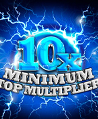 10x Minimum Top Multiplier