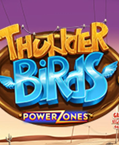 Power Zones: Thunder Birds