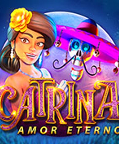 Catrina: Amor Eterno