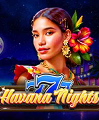 777 - Havana Nights