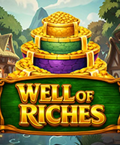 Well of Riches Hold And Win