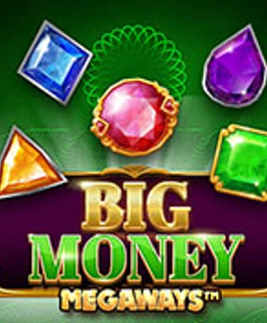 Big Money Megaways