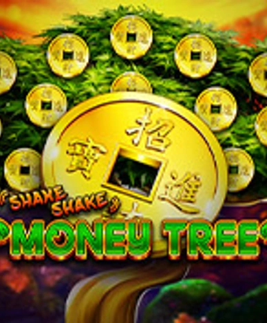 Shake Shake Money Tree