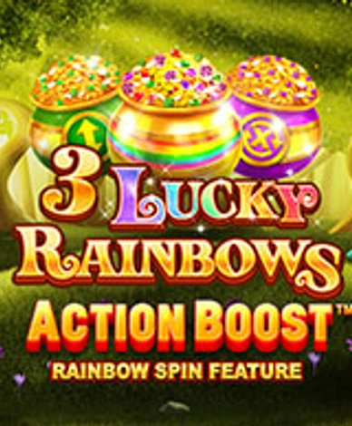 3 Lucky Rainbows Action Boost