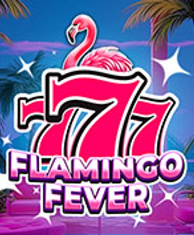 777 - Flamingo Fever