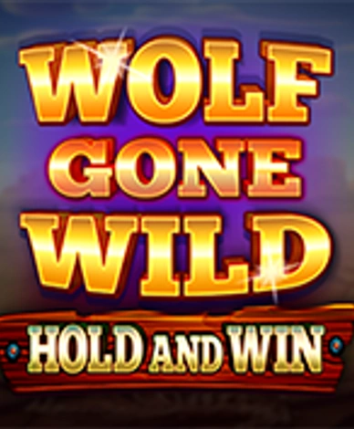 Wolf Gone Wild Hold and Win