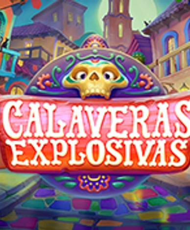 Calaveras Explosivas