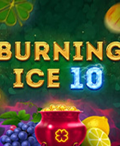 Burning Ice 10
