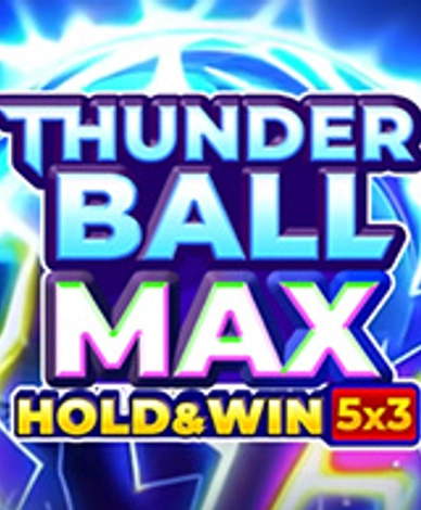 Thunder Ball Max