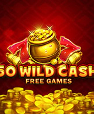 50 Wild Cash