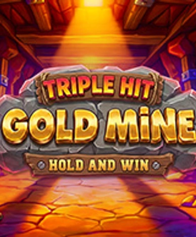 Triple Hit Gold Mine
