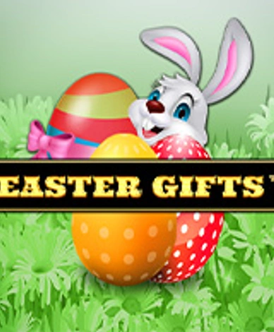 Easter Gifts