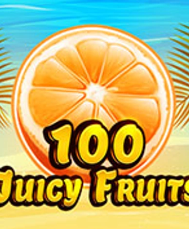 100 Juicy Fruits